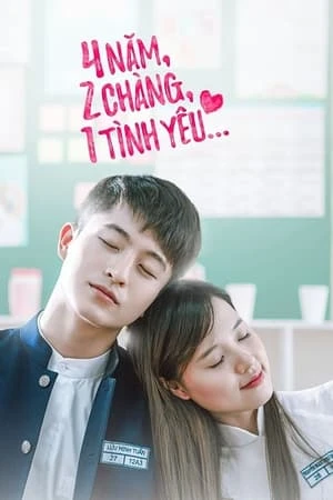 4 Năm, 2 Chàng, 1 Tình Yêu
