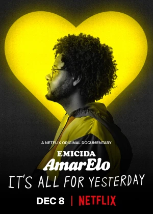 Emicida: Amarelo Tất Cả Vì Ngày Hôm Qua
