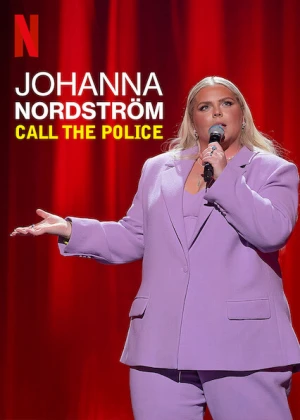 Johanna Nordström: Gọi Cảnh Sát
