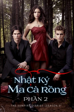 Nhật Ký Ma Cà Rồng (phần 2)