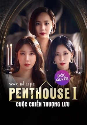 The Penthouse: Cuộc Chiến Thượng Lưu (Phần 3)
