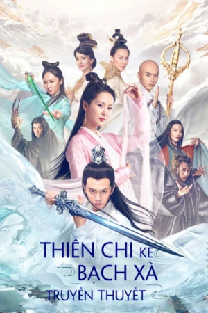 Truyền Thuyết Bạch Xà