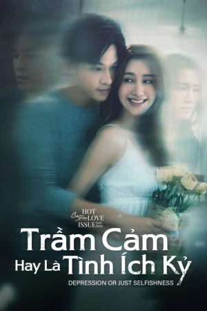 Trầm Cảm Hay Là Tình Ích K